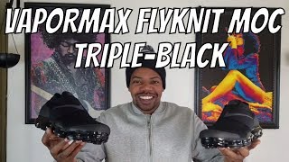 Nike's New Air VaporMax Moc  "Triple Black" REVIEW & ON FEET