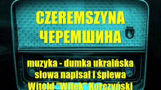 CZEREMSZYNA - ЧЕРЕМШИНА - ukraińska dumka - vocal