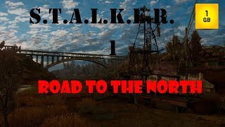 S.T.A.L.K.E.R.- Road to the north ч.1 Начало. Где медведь?? Играем пока на английском