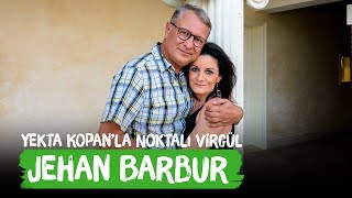 Jehan Barbur - Yekta Kopan'la Noktalı Virgül