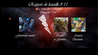 Rapport de bataille #15 - 9th Age - Forteresses naines Vs Orques et gobelins et Anciens Sauriens