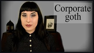 Corporate Goth - What is goth series (2019)