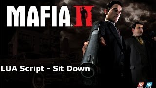 Mafia 2 - Lua Code (Script) - Sit Down And Relax