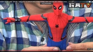 TOYSTV S4 EP14 P6「爆玩具」HOT TOYS 1/6 SPIDER-MAN HOMECOMING HERO SUIT DELUXE VERSION Unbox