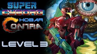 Новая Contra - Super Cyborg (LEVEL 3)