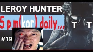 ((LEROY HUNTER 19))소가족 여러분 새해복 많이 받으세요~~!~!~! 20200124VS 리로이