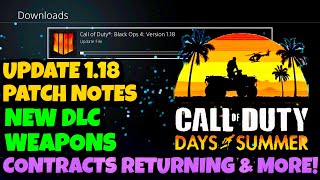 Black Ops 4 Update 1.18 Patch Notes - Days Of Summer Operation + NEW DLC Weapons & More!