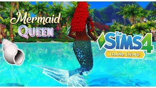 MERMAID QUEEN CREATE A SIM! | The Sims 4 Island Living