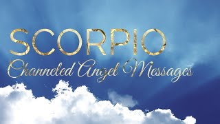 SCORPIO ANGEL CHANNELED MESSAGES JAN 2020