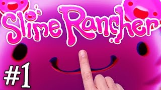 Прохождение Slime Rancher #1 | ФЕРМА СЛИЗНЕЙ