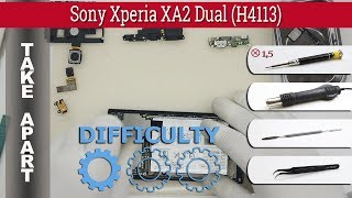How to disassemble ? Sony Xperia XA2 Dual (H4113) Take apart Tutorial