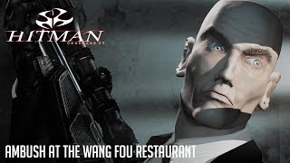 Hitman codename 47 прохождение миссия Инцидент в ресторане Ванг Фу