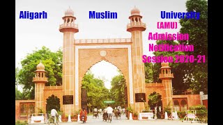 AMU Admission 2020 - 21 | Aligarh Muslim University Admissions | एएमयू अलीगढ़ में नामांकन प्रारंभ