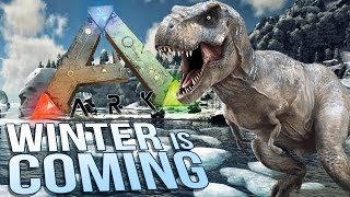 Ark Survival Evolved - Winter is Coming in Ark! - Snow Biome & T-rex Issues - Let's Play Ark