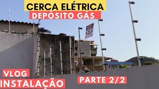 INSTALAÇÃO CERCA ELÉTRICA  * vlog 2/2 *