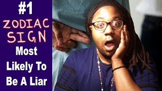 The NUMBER ONE Zodiac Sign Most Likely To Be A Liar [Lamarr Townsend] [Horoscope For Today]