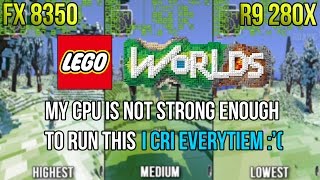 Lego Worlds | Early Access | High vs Medium vs Low | FX 8350 | R9 280x | FPS | OC'd