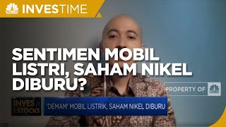 Potensi Cuan Saham Nikel Ditengah Sentimen Mobil Listrik