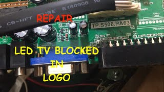 LED TV model : OKI. 22" inch -TP.S506.PA63- Blocked in LOGO & BOOTLOOP