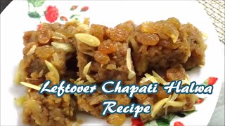 Leftover Chapati Halwa Recipe | Malida Recipe From Leftover Chapati