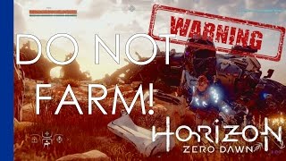Do Not Farm - Horizon: Zero Dawn