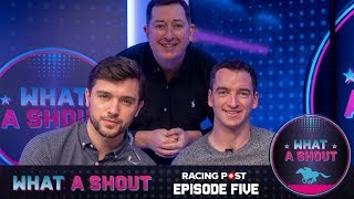 "It wouldn't be like Willie Mullins to keep all options open!"  | Patrick Mullins | What A Shout