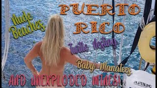 #48 Puerto Rico: Nude Beach, Baby Manatee, & UNEXPLODED MINES - Season 1
