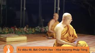 Vấn đáp Phật pháp l Tứ diệu đế - Bát chánh đạo - Hòa thượng Pháp Tông