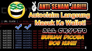 ANTI SENAM JARI!!! Nuyul Bot Autoclaim All CRYPTO Langsung Masuk Ke Wallet!!!