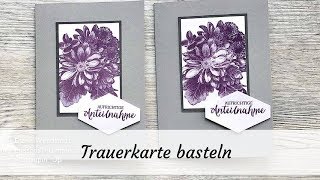 Trauerkarte basteln mit Stampin' Up! "Blumen von Herzen" Sale-A-Bration 2018