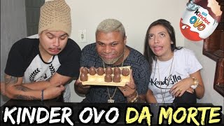 KINDER OVO DA MORTE FT DANI RUSSO E MÍTICO (Louco de Refri)