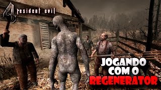 Resident Evil 4 - REGENERATOR no Modo História (ATÉ ZERAR???)