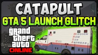 GTA V Online "Catapult Glitch" Launch Glitch - Ambulance Catapult Glitch (Swing Set of Doom GTA 5)