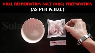 How to prepare ORS (Oral Rehydration Salt) as per WHO. Hindi