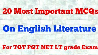 English literature 20 important MCQs for TGT PGT NET and LT grade Exam