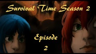 Survival Time! Season 2 - Ep. 2 - "Will You Buy My Eggs?"