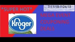 *SUPER HOT* Kroger Mega Event Couponing Deals- 7/11/18-7/24/18- FREEBIES! HOT DEALS!!!