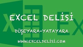Excelde Düşeyara-Yatayara-Kaçıncı - Excel Vlookup-Hlookup-Match