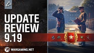 World of Tanks - Update 9.19 Overview
