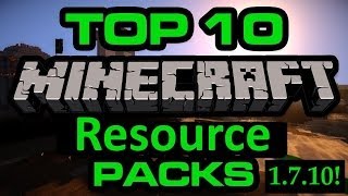 [1.7.10] Top 10 Minecraft Resource Packs - 2014 [HD] [DOWNLOAD] [1.7.9]