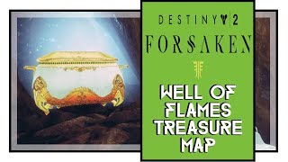 Destiny 2 Well of Flames Imperial Treasure Map Solution