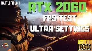 Ryzen 5 2600 RTX 2060 Battlefield 1