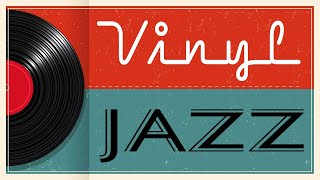 Relaxing Vinyl JAZZ - Soft Instrumental Bossa Nova JAZZ Music for Calm