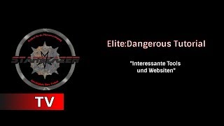 Elite Dangerous Tutorial deutsch - Nützliche Tools