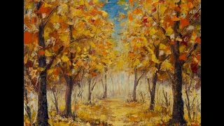 Осень пришла в лес - осенний пейзаж, лесной пейзаж маслом-купить картины