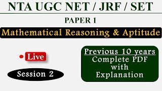 Mathematical Reasoning and Aptitude UGC NET Paper 1 || NTA JRF/SET || Live Session 2