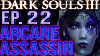 Dark Souls 3 INT/DEX [BLIND Gameplay] Sorcerer/Assassin Build (Part 22) Let's Play/Playthrough