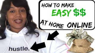 HOW TO MAKE MONEY FROM HOME** ANYBODY CAN DO IT!!