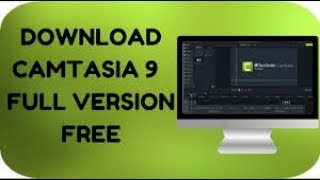 How to download camtasia studio 9 for free || Latest updates 2018 ||