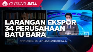 34 Perusahaan Dilarang Ekspor Batu Bara, Kata APBI Ini Sebabnya